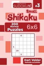 Small Shikaku Sudoku - 200 Normal Puzzles 6x6 (Volume 3)