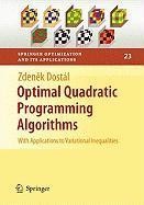 Optimal Quadratic Programming Algorithms
