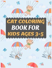 Cat Coloring Book for Kids Ages 3-5