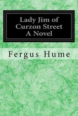 Lady Jim of Curzon Street A Novel
