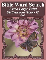 Bible Word Search Extra Large Print Old Testament Volume 43