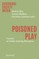 Poisoned Play