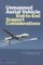 Unmanned Aerial Vehicle End to End Support Considerations