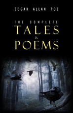 Edgar Allan Poe: The Complete Tales and Poems (The Classics Collection)