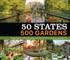 50 States 500 Gardens