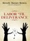 Labor Til' Deliverance