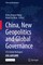 China, New Geopolitics and Global Governance