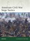 American Civil War Siege Tactics