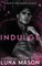 Indulge