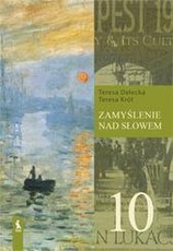 Zamyślenie nad słowem. Podręcznik do kształcenia literackiego dla klasy X