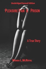 Pleasure Pain & Prison