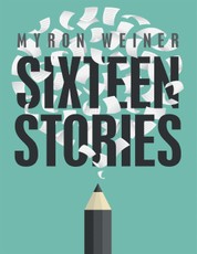 Sixteen Stories
