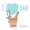 I Love Dad