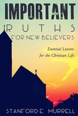 Important Truths for New Believers