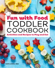 Fun with Food Toddler Cookbook