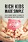 Rich Kids Made Simple