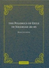 Polemics of Exile in Jeremiah 26-45