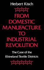 From Domestic Manufacture to Industrial Revolution