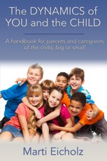 The DYNAMICS of YOU and the CHILD