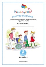 Vaivorykštė. 2 klasės pratybų sąsiuvinis. Rugsėjis