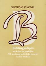 Bibliografijos mokslas ir praktika XX amžiaus antrojoje pusėje: raidos bruožai