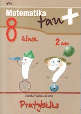 Matematika tau Plius. 8 klasė. 2 dalis. Pratybėlės