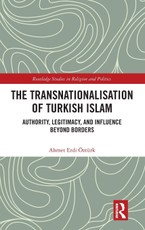 The Transnationalisation of Turkish Islam