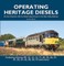 Operating Heritage Diesels