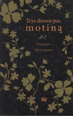 Trys dienos pas motiną