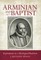 Arminian and Baptist