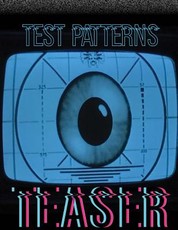 Test Patterns Teaser