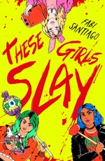 These Girls Slay
