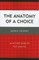 The Anatomy of a Choice