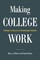 Making College Work