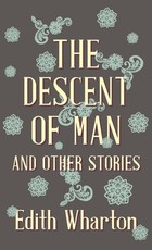 The Descent of Man and Other Stories