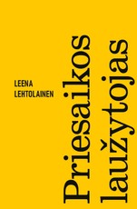 PRIESAIKOS LAUŽYTOJAS. Išskirtinė knygos.lt kolekcija 67/100