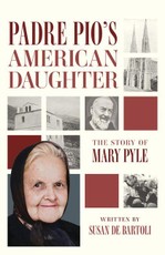 Padre Pio's American Daughter
