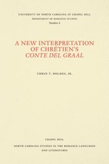 A New Interpretation of ChrÃ©tien's Conte del Graal