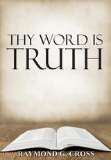 Thy Word Is Truth