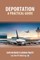 Deportation - A Practical Guide