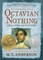 The Astonishing Life of Octavian Nothing, Traitor to the Nation, Volume II