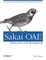 Sakai OAE Deployment and Management