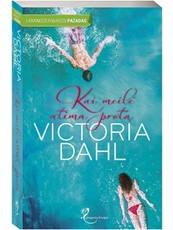 Kai meilė atima protą