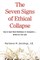 The Seven Signs of Ethical Collapse