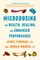 Microdosing for Health, Healing, and Enhanced Performance