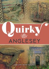 Quirky Anglesey