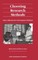 Choosing Research Methods