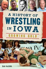 History of Wrestling in Iowa