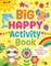 Big Happy Activity Book