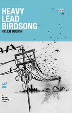 Heavy Lead Birdsong